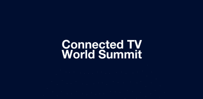 Connected TV World Summit