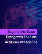 Beyond the Buzz: How Evergent is Using AI to Create Tangible Value